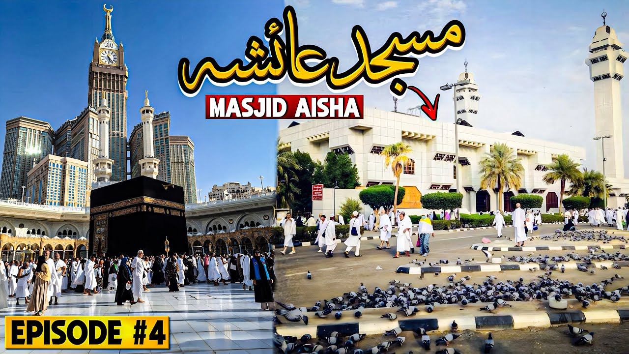 Masjid Aisha Ziyarat | Masjid Taneem | Miqat for Umrah  | Umrah Series | Ep-4 | Travel with Fakhr