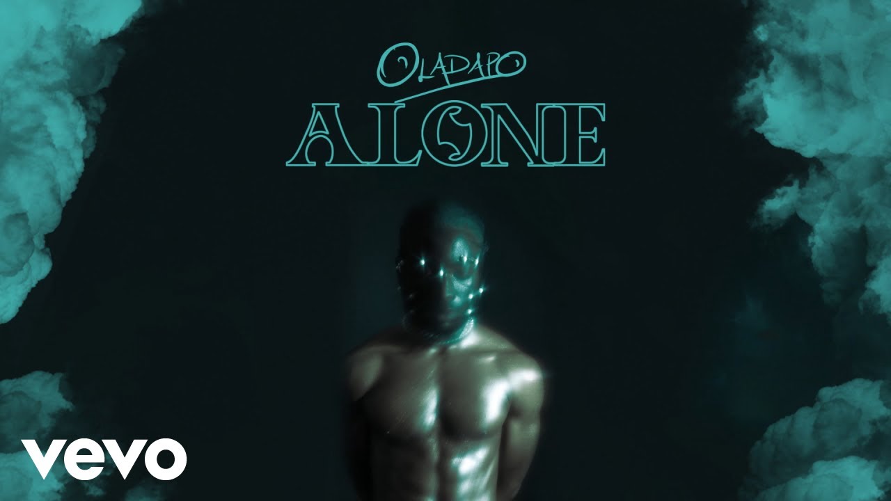Oladapo - Alone (Official Audio)