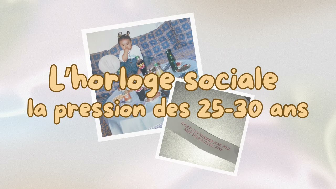 Épisode 23 — L’horloge sociale : la pression des 25- 30 ans