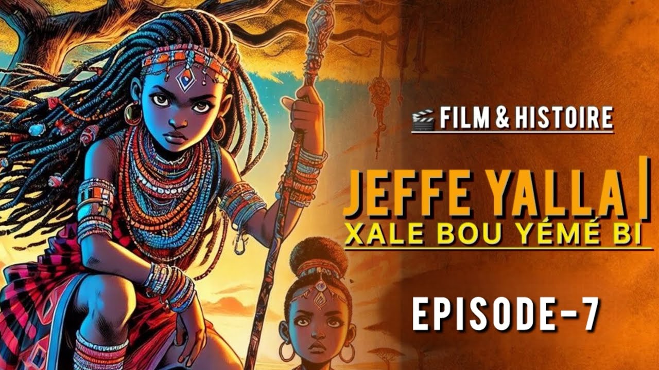 JËFFÉ YALLA  ( Xale bou yémé bi ) Épisode 7 En Wolof