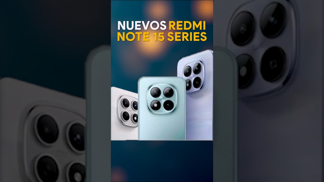 Redmi Note 15 Series | Caracter&iacute;sticas y precio oficial #xiaomi #redminote15pro #redminote15series