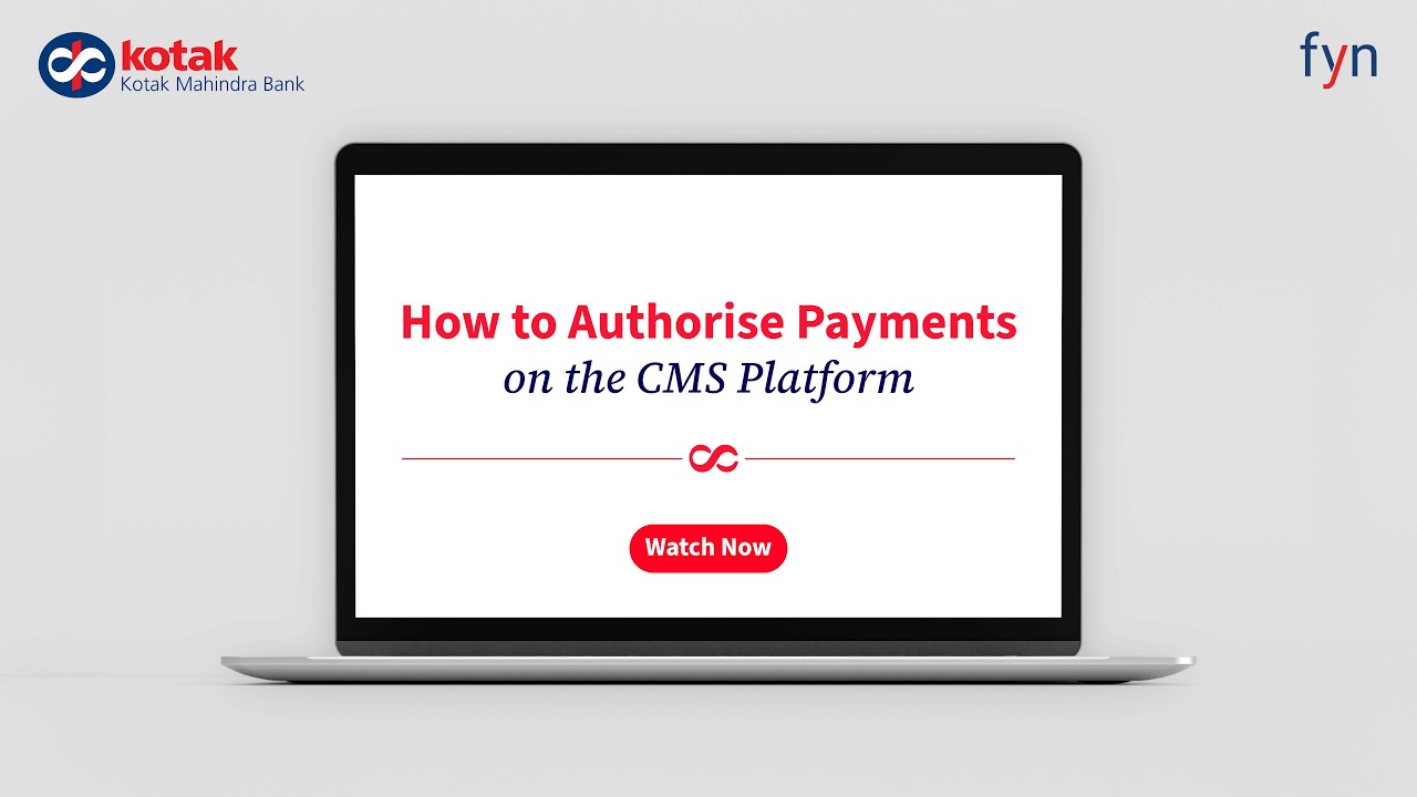 How to Authorise Payments on the CMS Platform | Kotak fyn