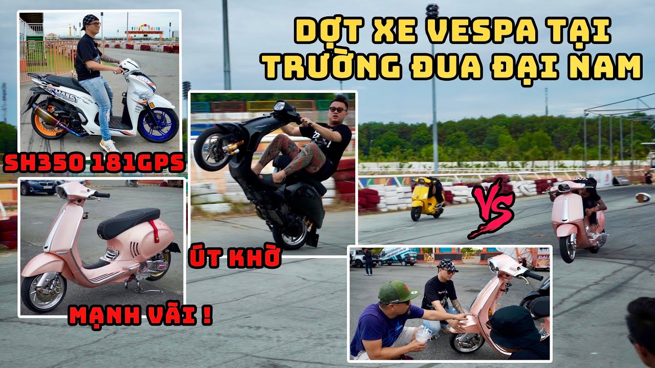 Vespa Giao Lưu Tốc Độ Tại Trường Đua Đại Nam | Vespa Drag 401m