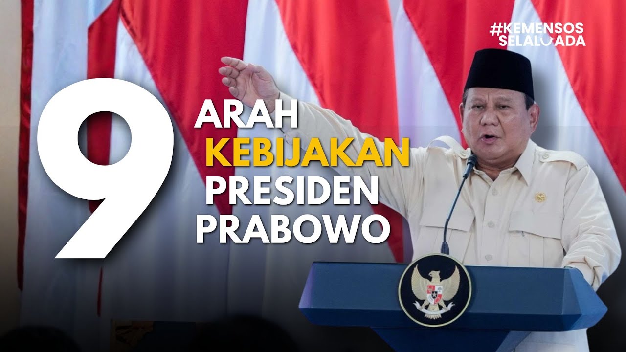 9 Arahan Kebijakan Presiden Prabowo 