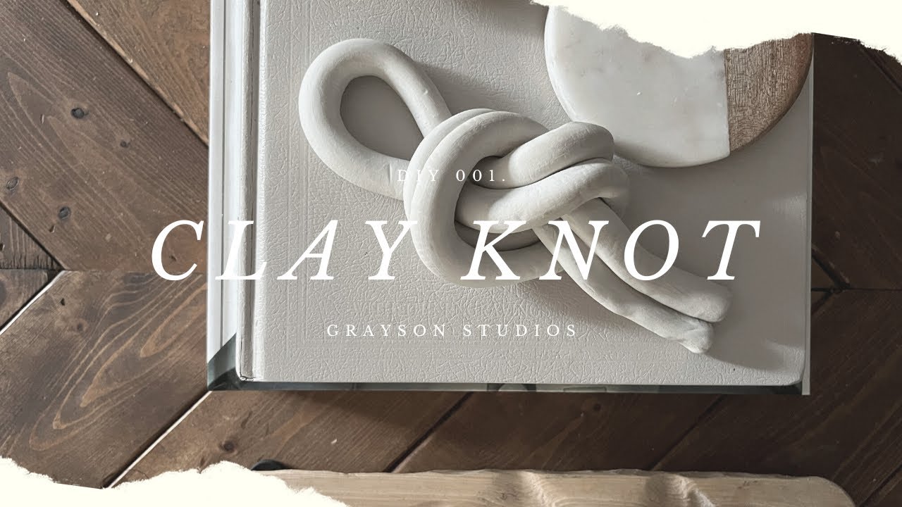 D I Y Clay Knot