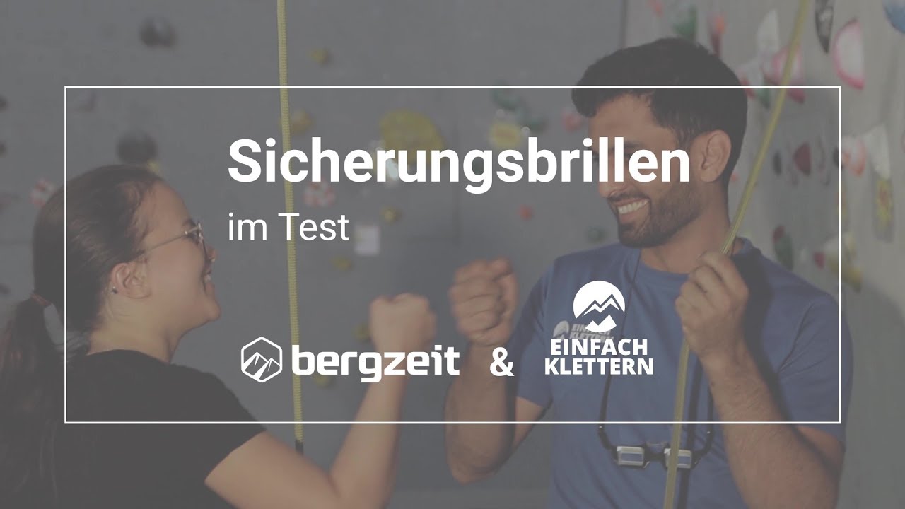 Im Test: Sicherungsbrillen zum Klettern | Bergzeit