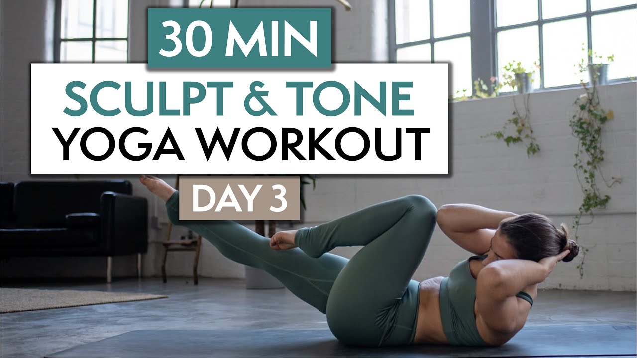 30-минутная тренировка по йоге Sculpt & Tone | 30-дневный йога-челлендж | День 3