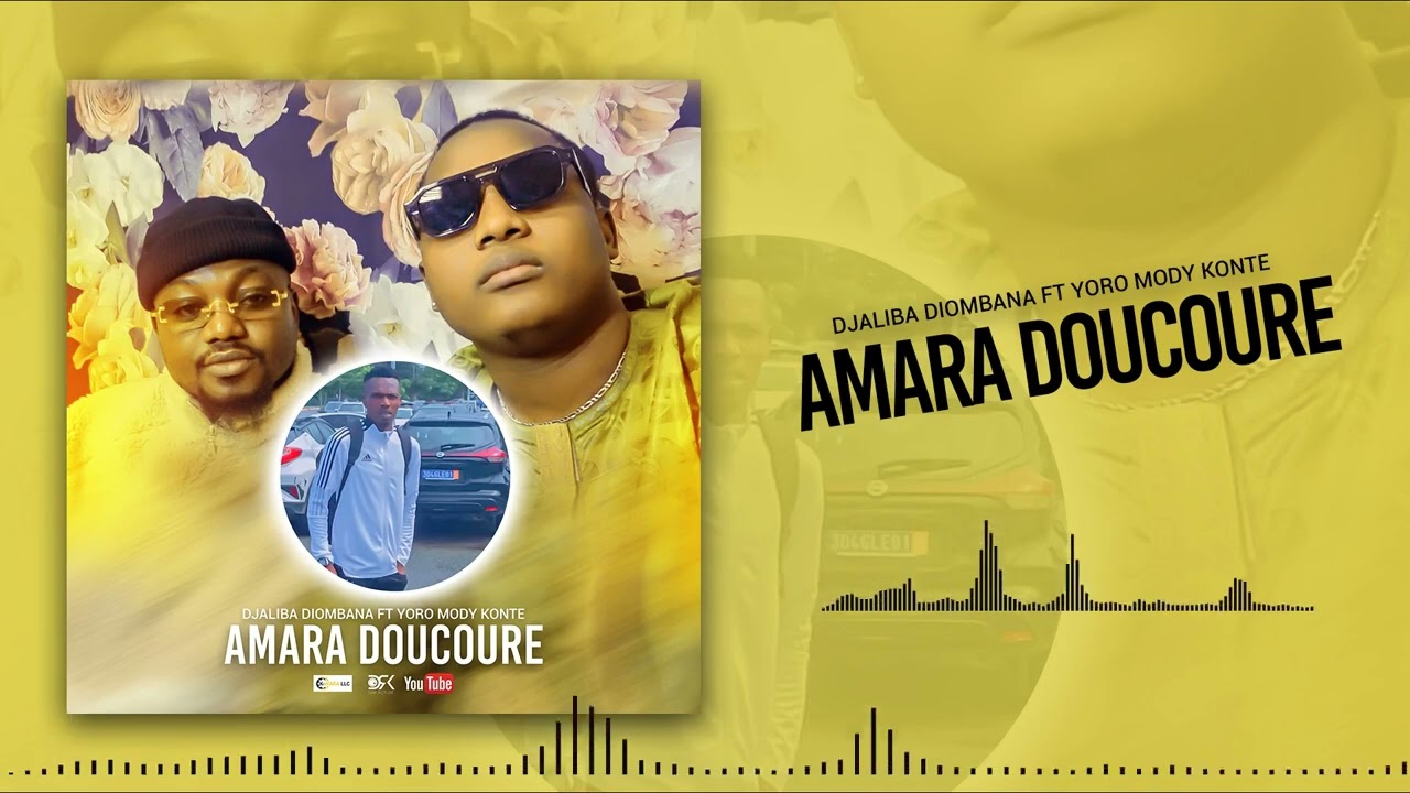 Djaliba Diombana ft Yoro Mody Konte - Amara Doucoure (Son Officiel Rdv 18.10.2024)