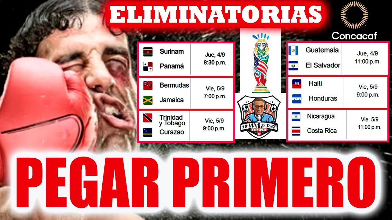 ELIMINATORIAS CONCACAF PEGAR PRIMERO