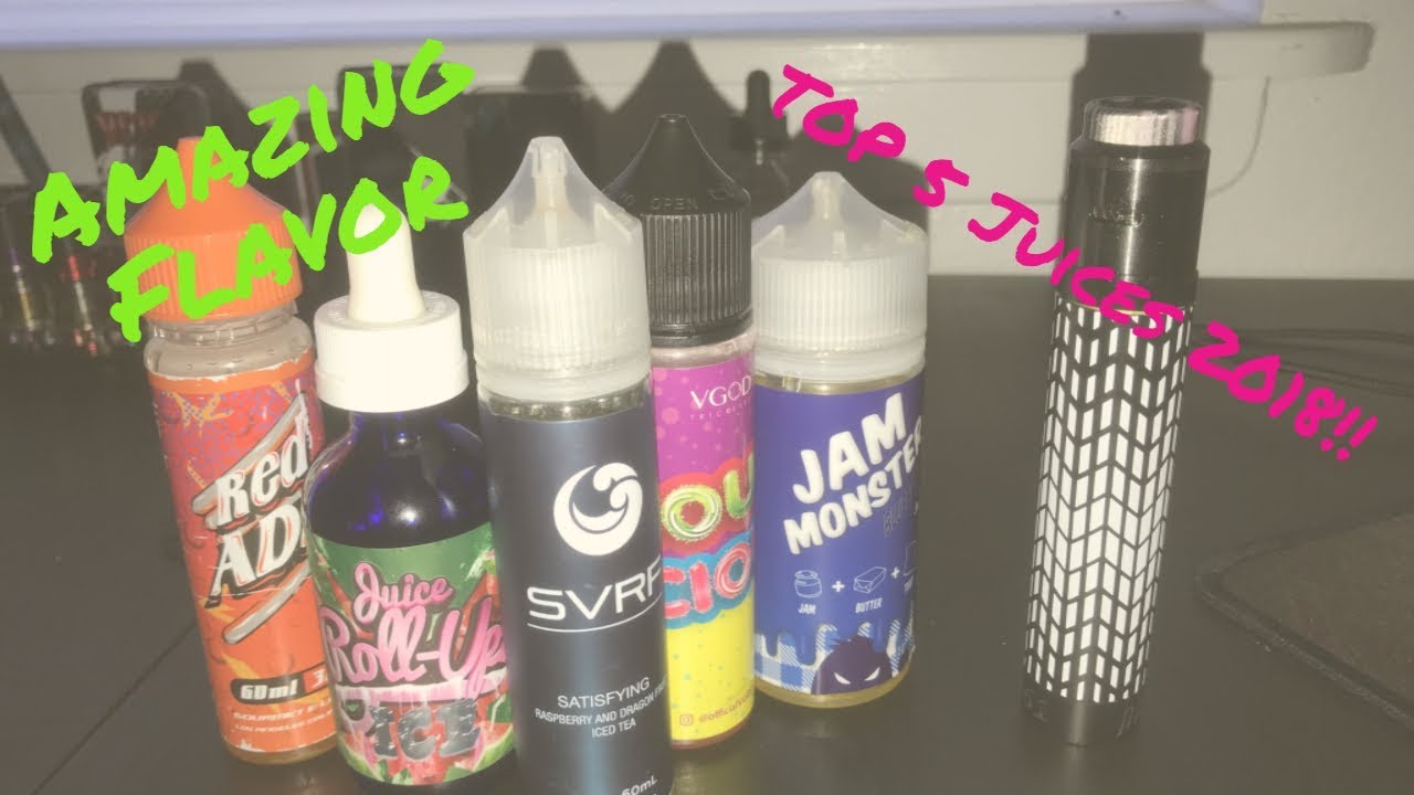 Top Five Vape Juices Of 2018!