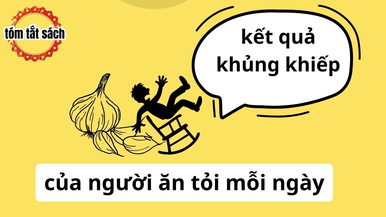 【Tóm Tắt Sách】Ăn Tỏi Mỗi Ngày -5 Điều KINH HOÀNG Sẽ Xảy Ra Với Cơ Thể!