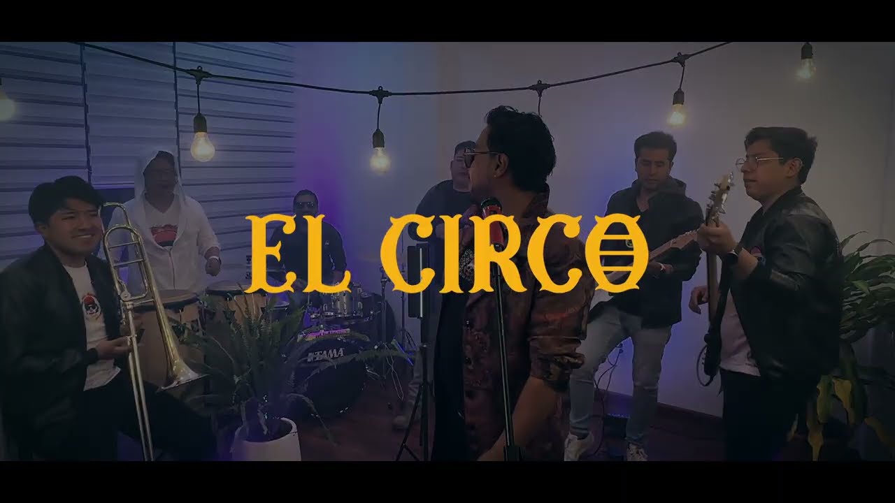 EL CIRCO  - TU MISTERIOSO ALGUIEN