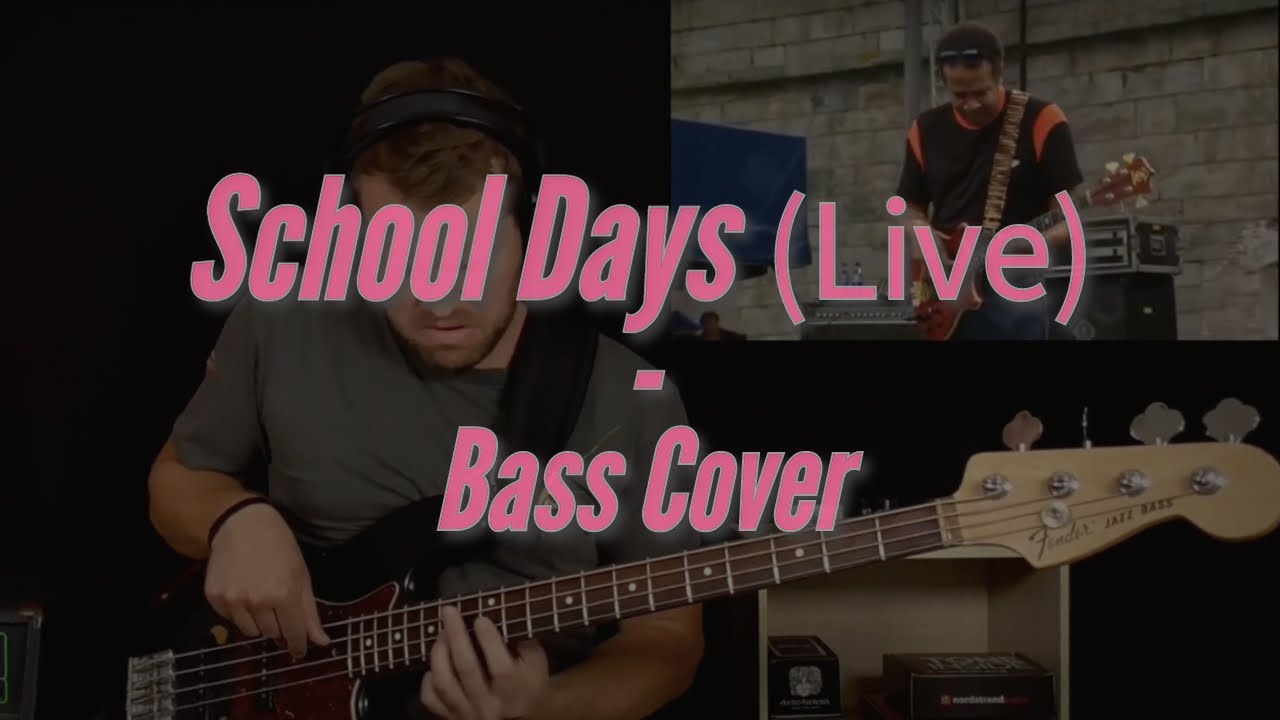School Days LIVE - Stanley Clarke (Bass Cover)