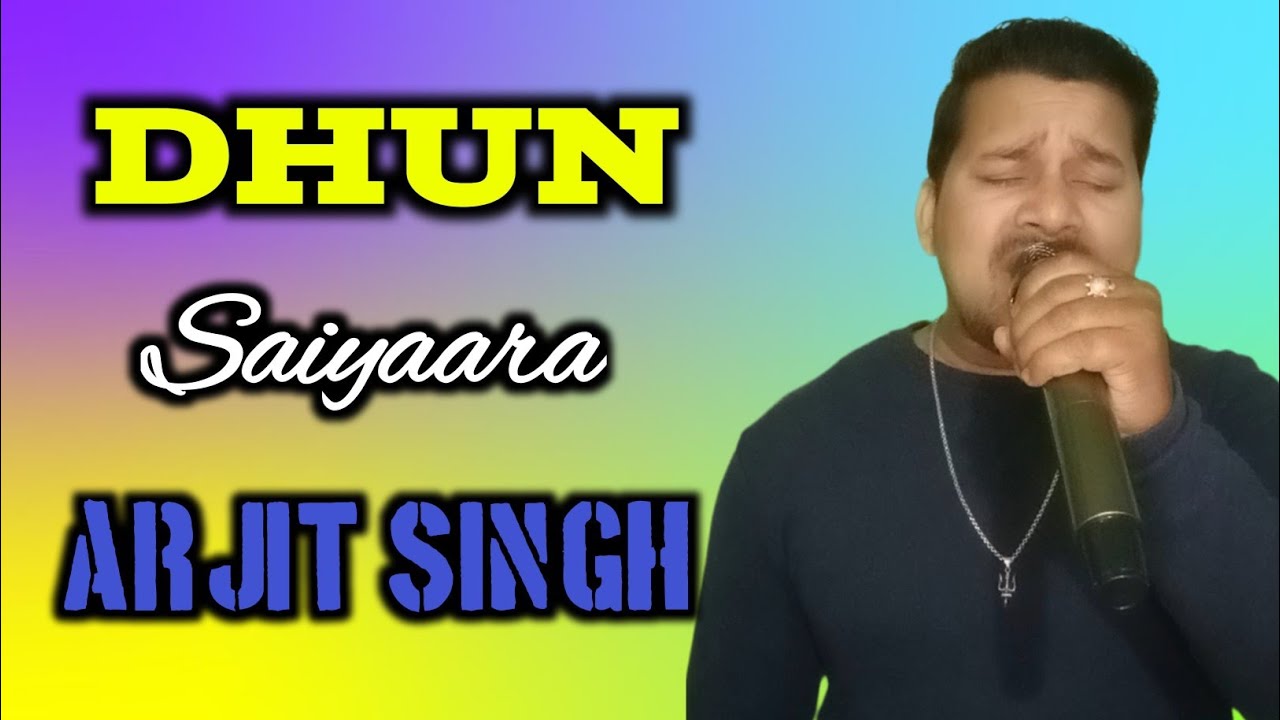 Dhun Song | Saiyaara | Arjit Singh | Mithoon | Hindi Romantic Song | Sing By Sisir Pradhan