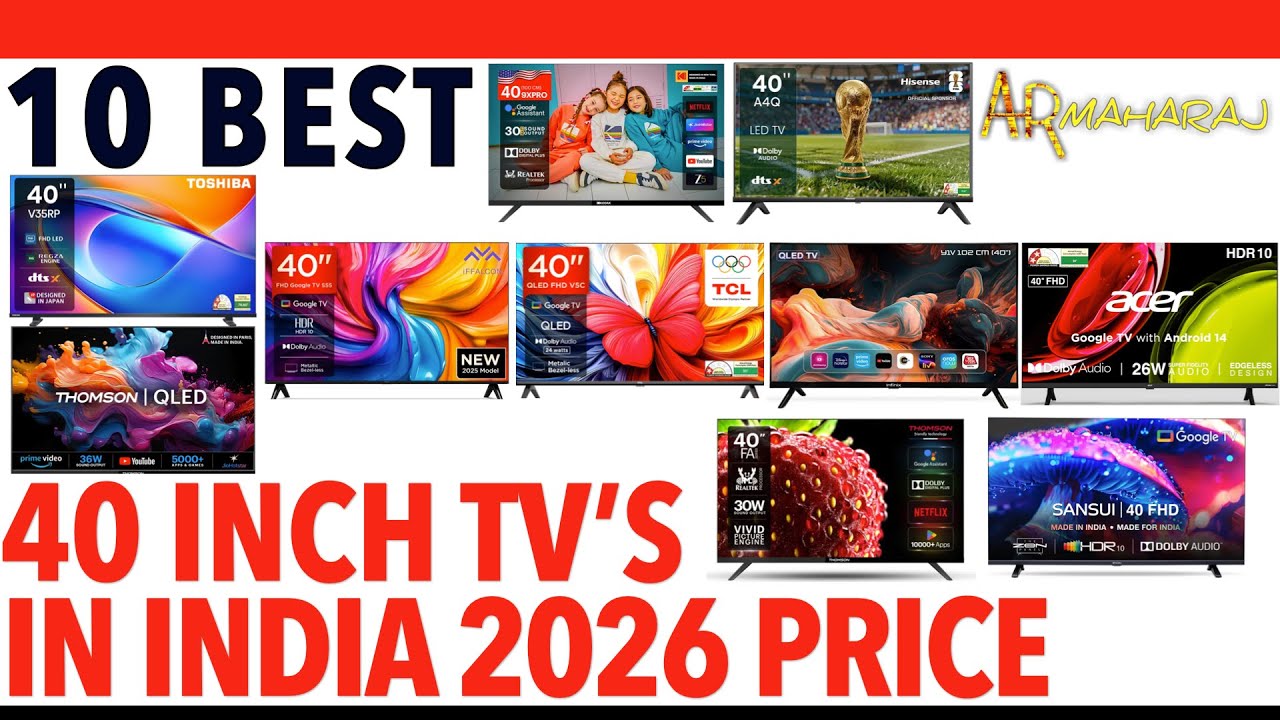 📺 Top 10 Best 40 Inch TV's iN India 2026 | ✨ 40 Inch Tv Price | Thomson, Hisense, TCL, Toshiba