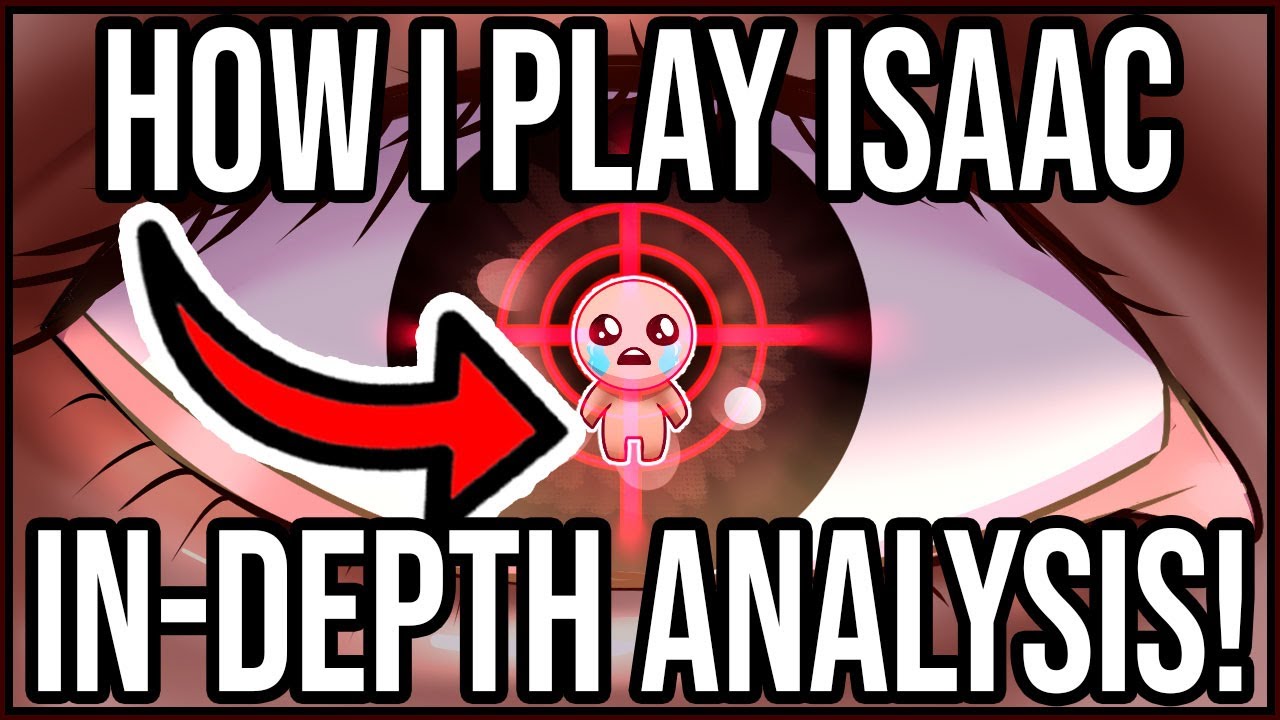 EYE TRACKER ANALYSIS - How Do I Play Isaac??