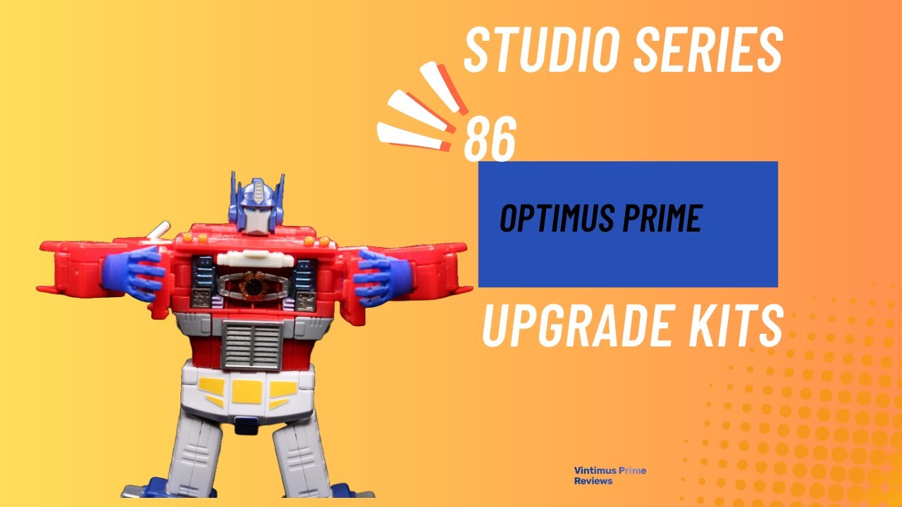 Upgrades for Studio Series 86 Optimus Prime!