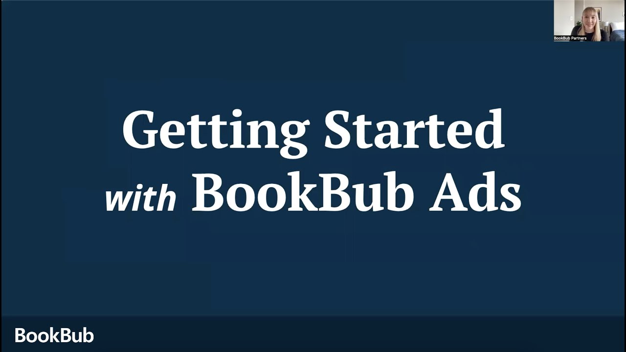 Getting Started with BookBub Ads: Live Webinar Recording