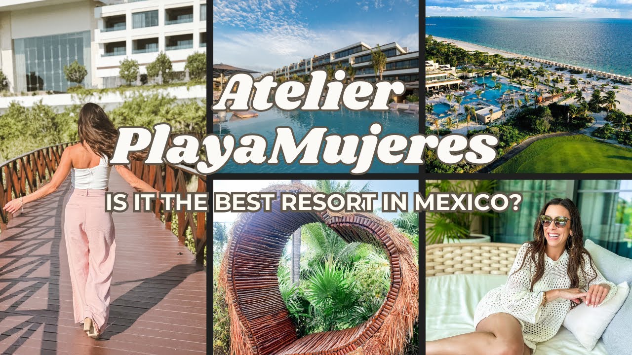 Atelier Playa Mujeres- Honest Reveiw of the Cancun All Inclusive Resort