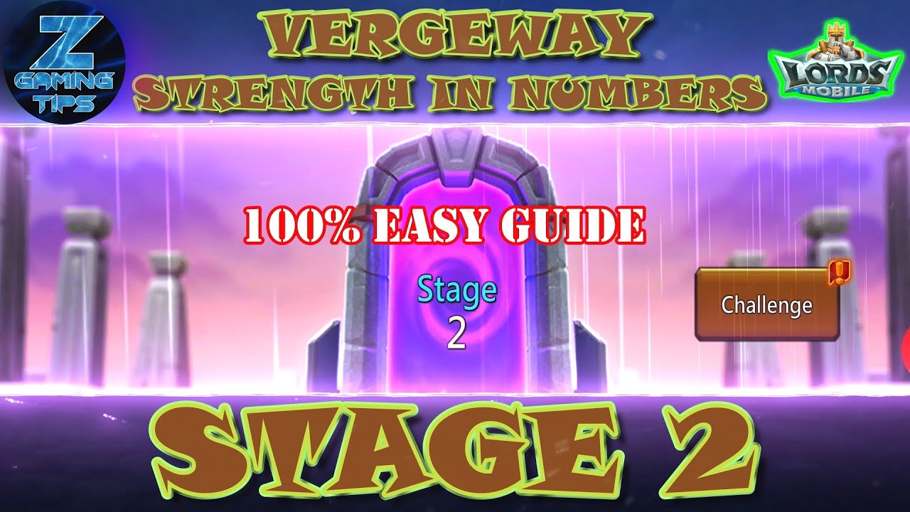 Vergeway Strength in Numbers Stage 2 | Lords Mobile Vergeway Stage 2 100% Easy Guide Lords Mobile