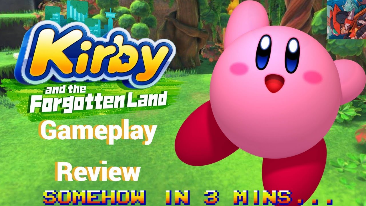 Kirby And The Forgotten Land | 3 Minute Gameplay Review (No Story Spoilers)