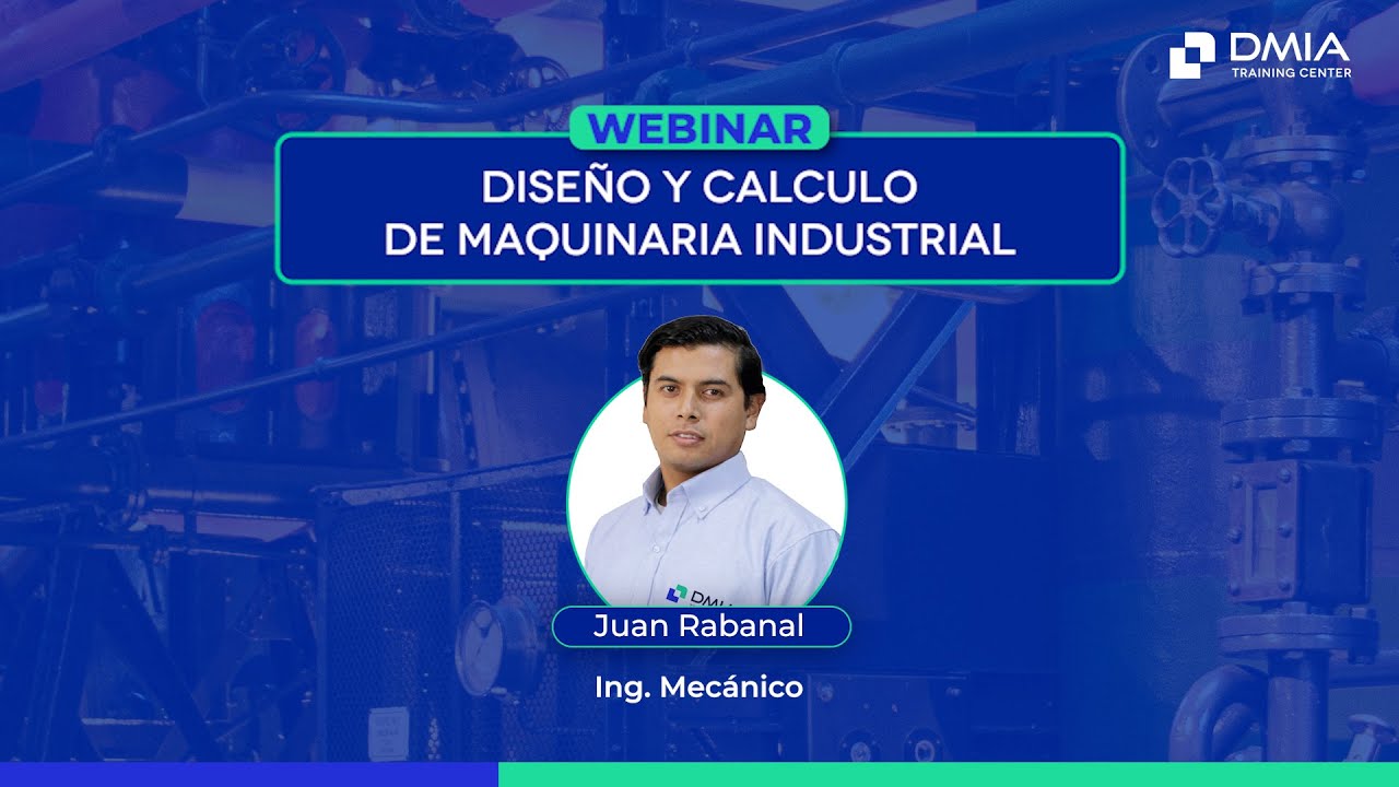 DISEÑO Y CALCULO DE MAQUINARIA INDUSTRIAL