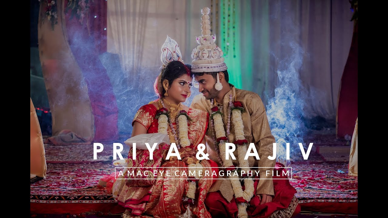 PRIYA & RAJIV | Wedding Video | Mac Eye Cameragraphy | HD | 2018