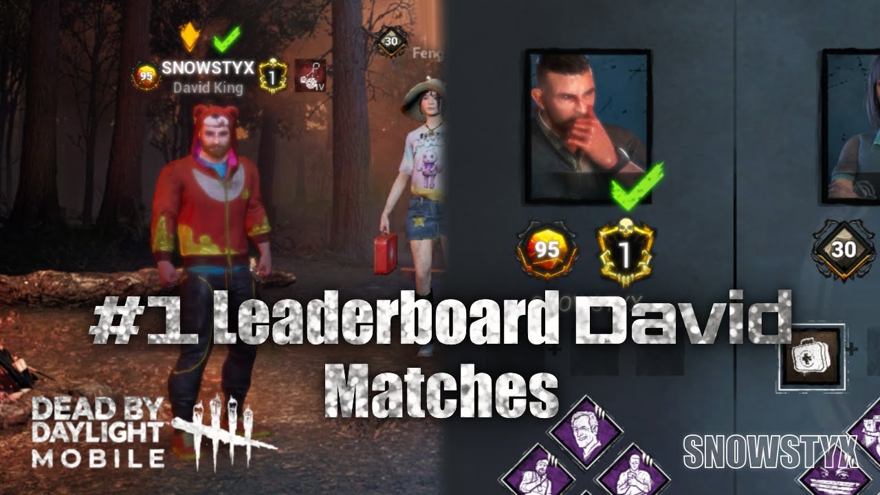 #1 Leaderboard David Matches | Dead by Daylight Mobile
