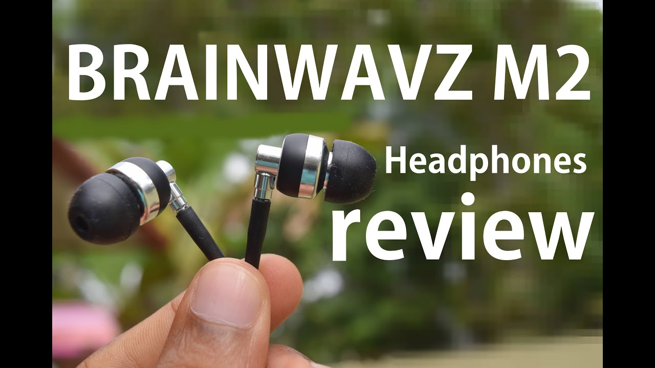 Brainwavz M2 review // In-ear headphones