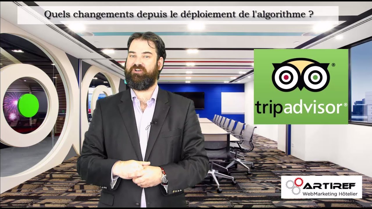 Découvrez l'influence du nouvel algorithme Tripadvisor sur le classement