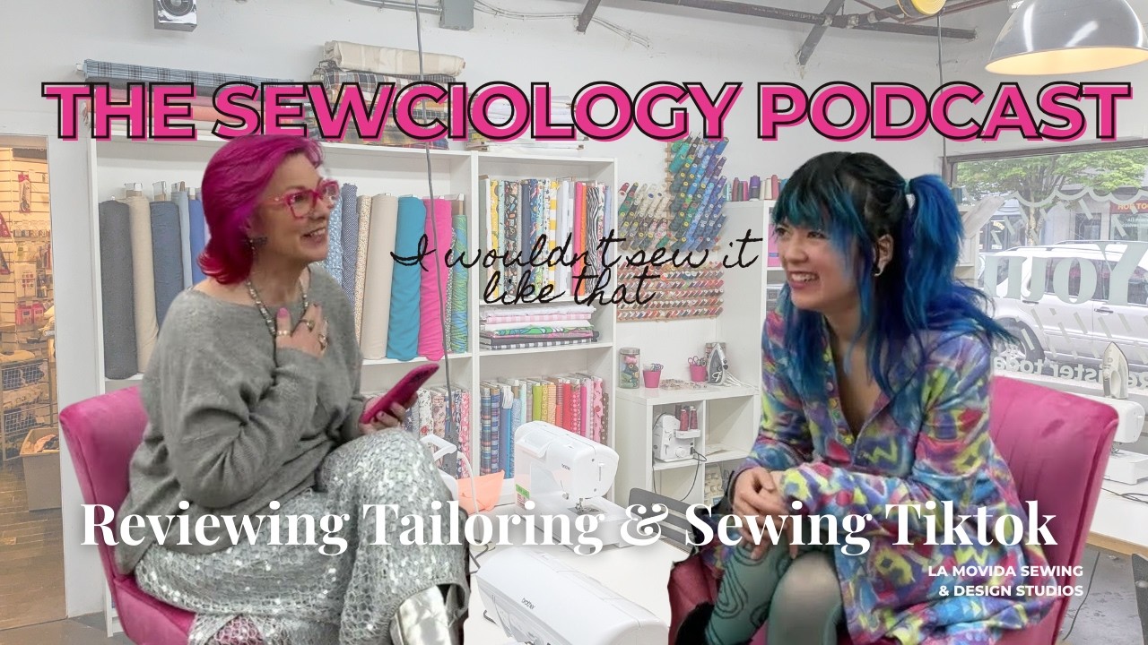 Tailoring TikTok’s reviewed by Professional Seamstresses | The Sewciology Podcast #3