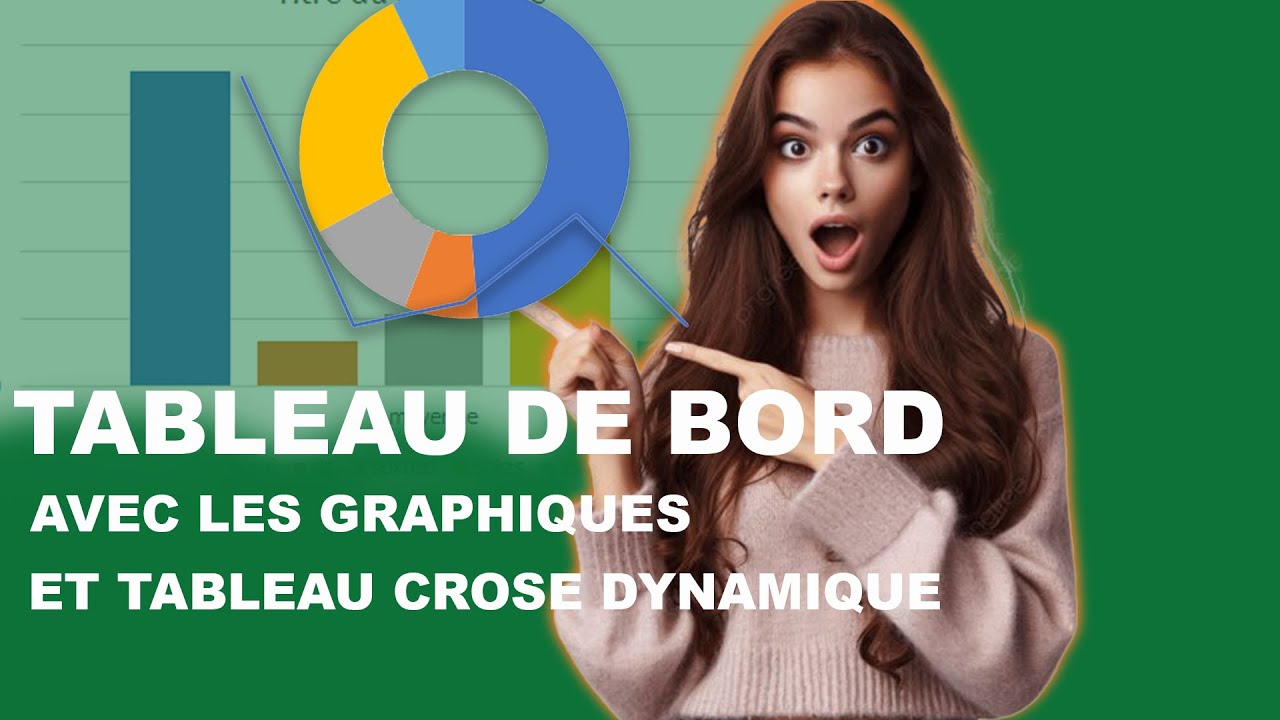 TABLEAU DE BORD AVEC LES  GRAPHIQUES ET TABLEAU CROISE DYNAMIQUE SUR EXCEL