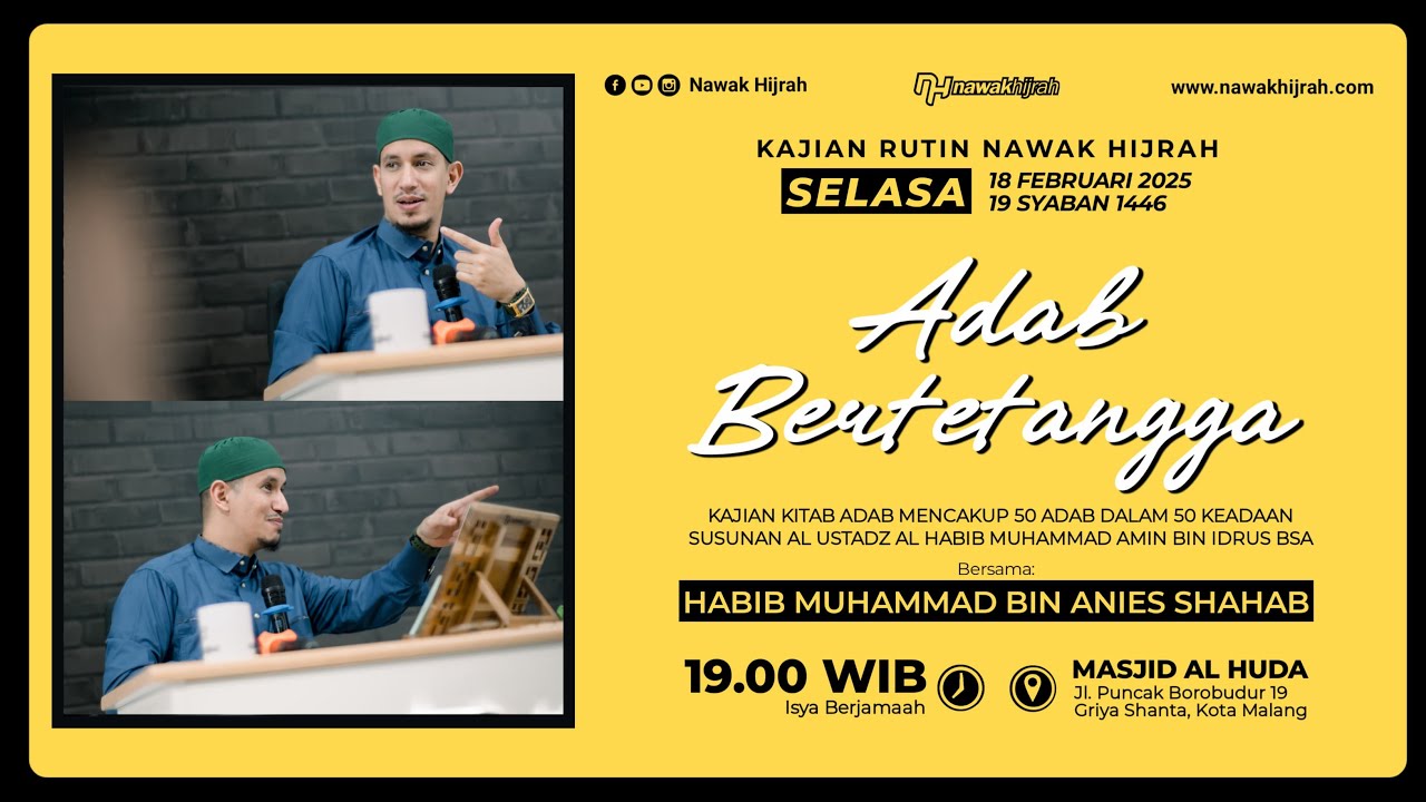 KAJIAN RUTIN NAWAK HIJRAH | 18 FEBRUARI 2025 - MASJID AL HUDA GRIYA SHANTA