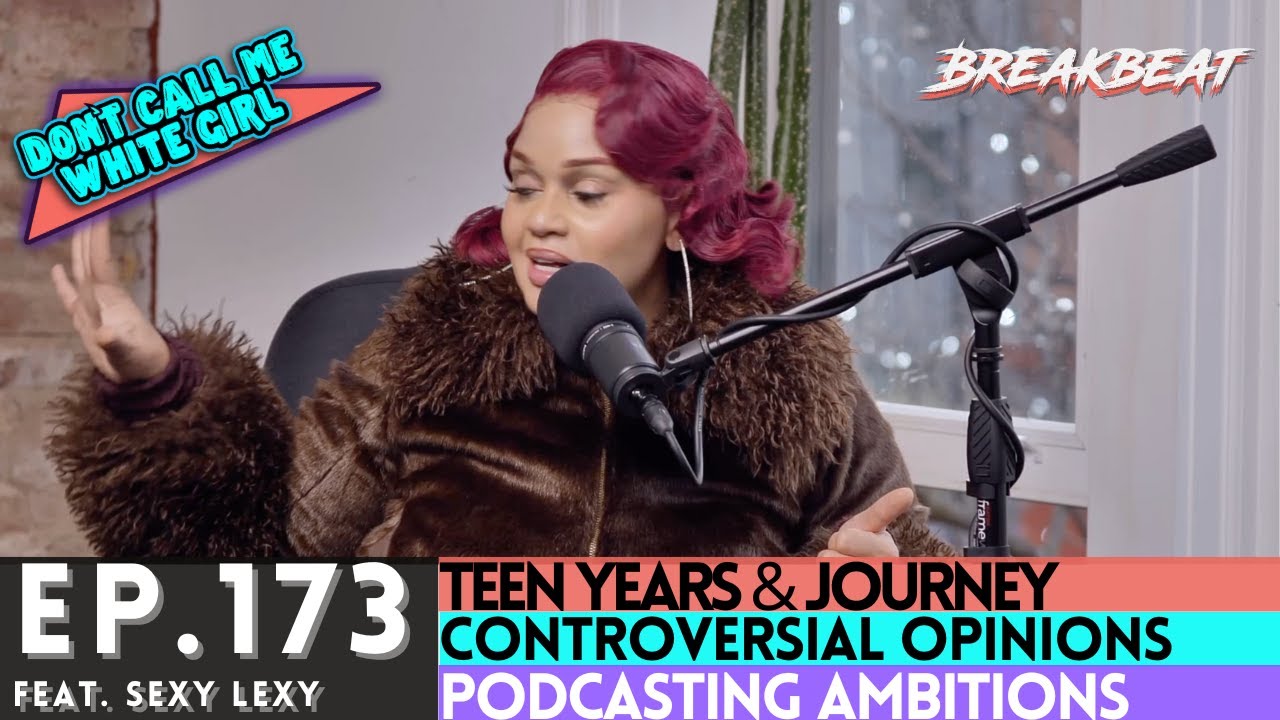 DCMWG Talks Teen Years with Entrepreneur Sexy Lexy, Controversial Opinions, Podcasting & More