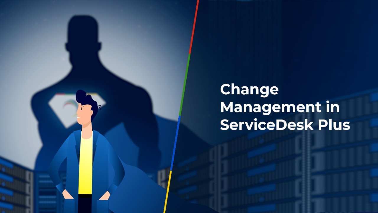 IT&nbsp;change&nbsp;management in ServiceDesk Plus