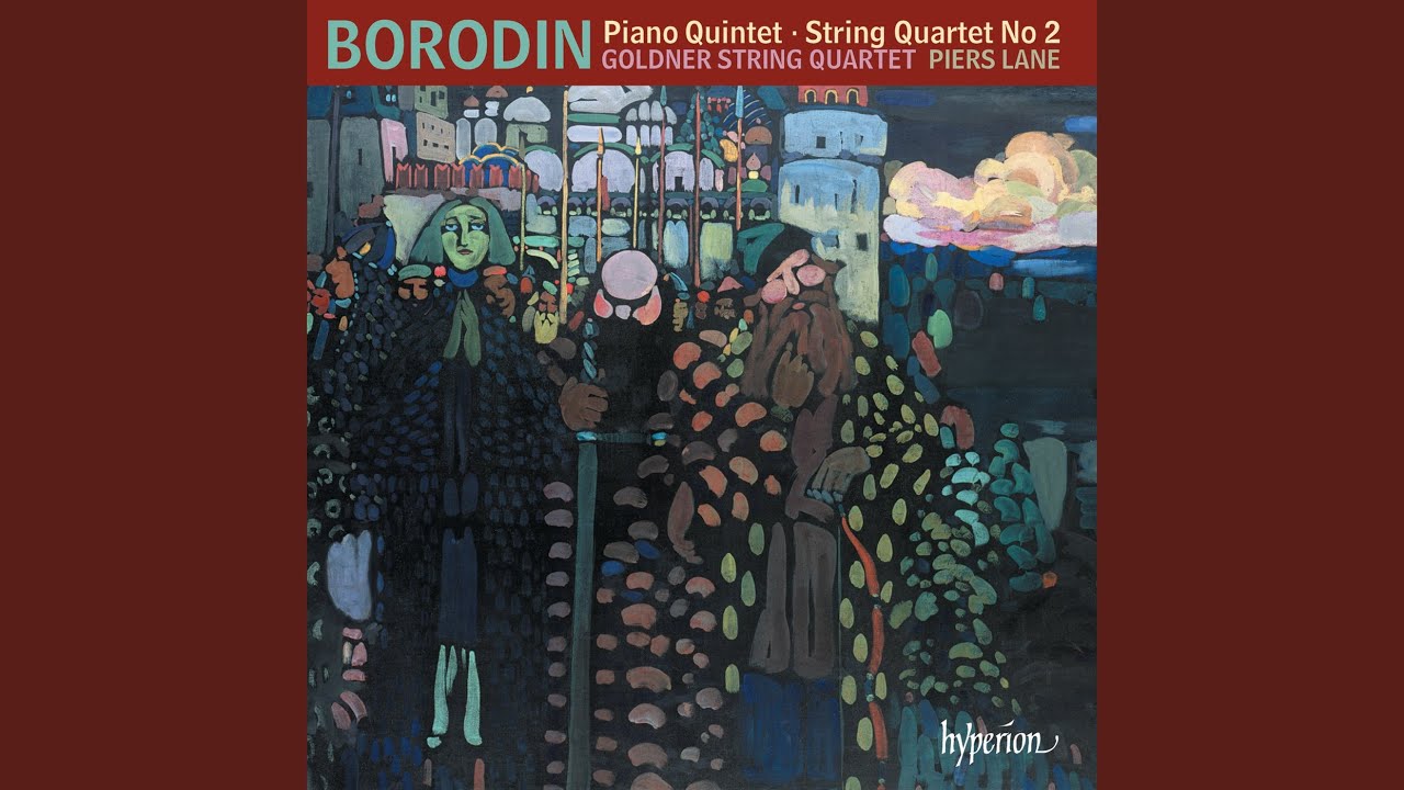 Borodin: Piano Quintet in C Minor: I. Andante