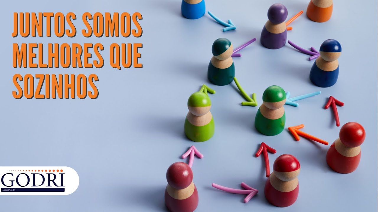 Juntos somos melhores que sozinhos - Daniel Godri
