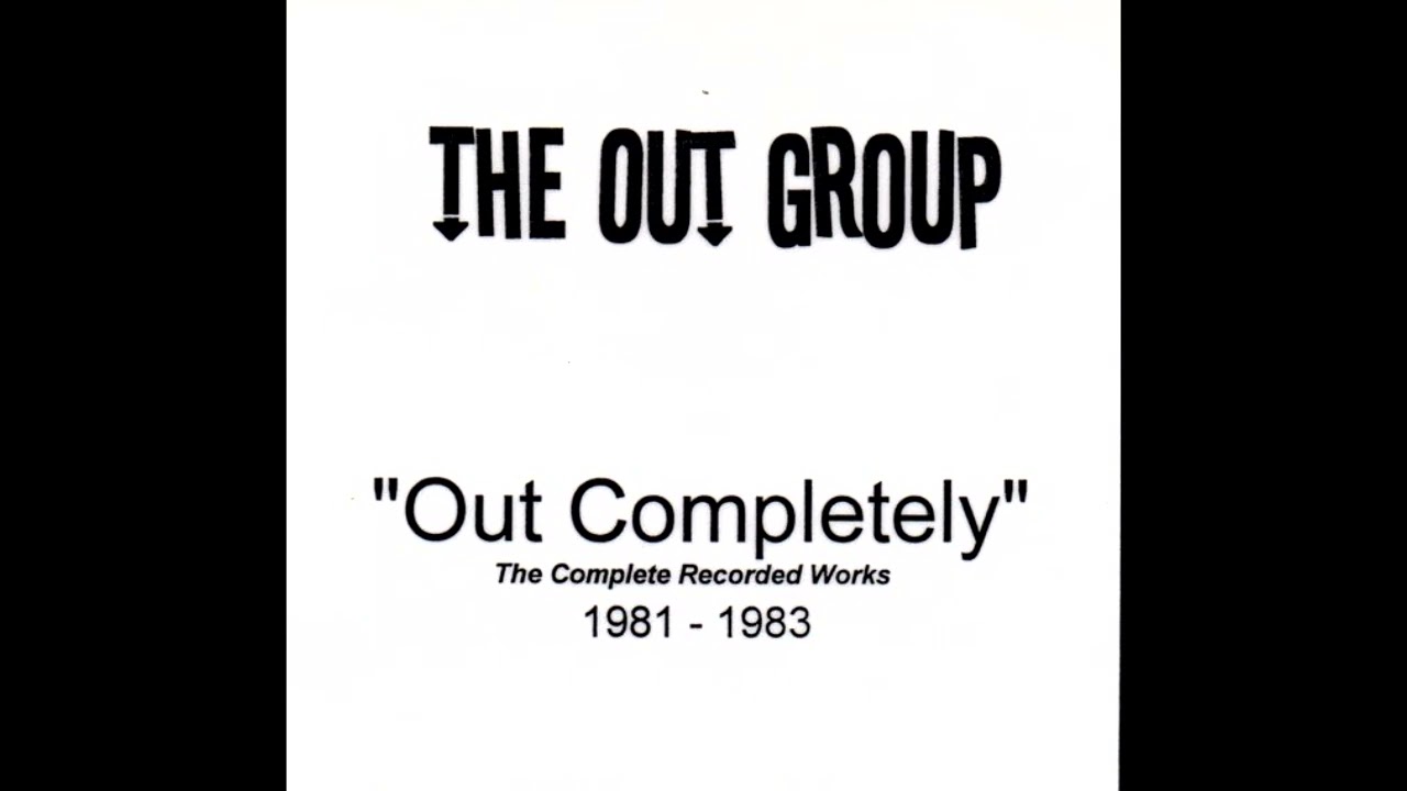 The Out Group - [14] Self, Not Society (1983)