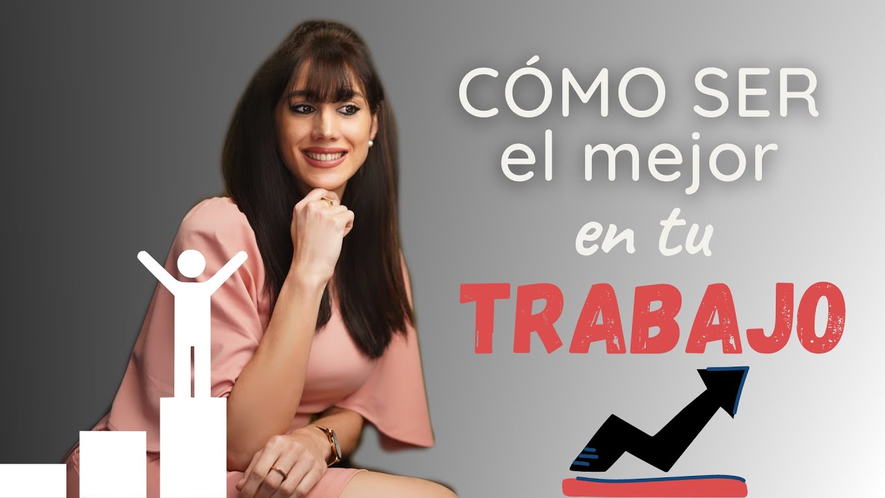 Cómo ser el MEJOR en tu TRABAJO | Consejos que NO fallan | Éxito asegurado🎖🤑