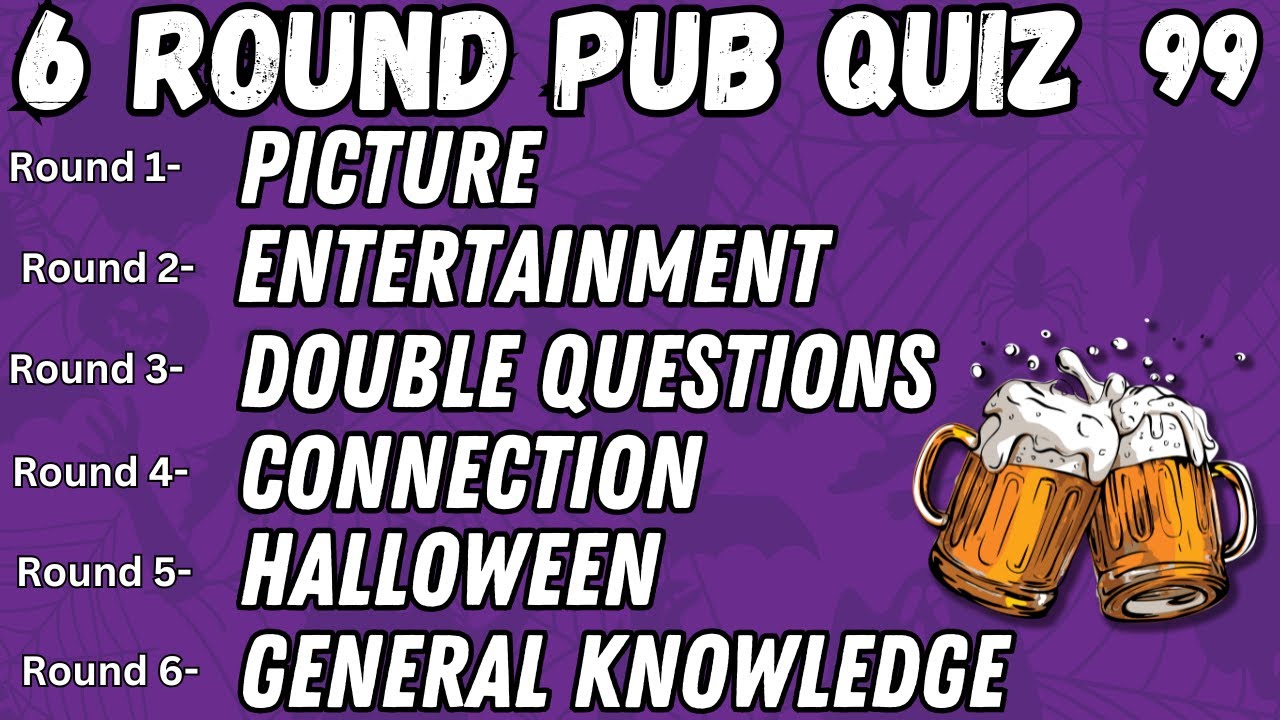 Pub Quiz 6 Rounds: Picture Entertainment Double Questions Connection Halloween General Knowledge 99