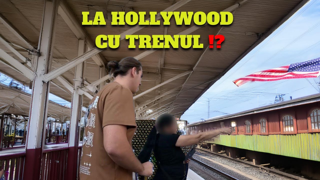M-am dus la Hollywood cu trenul CFR (ZIS SI FACUT- ep 6) *camera ascunsa