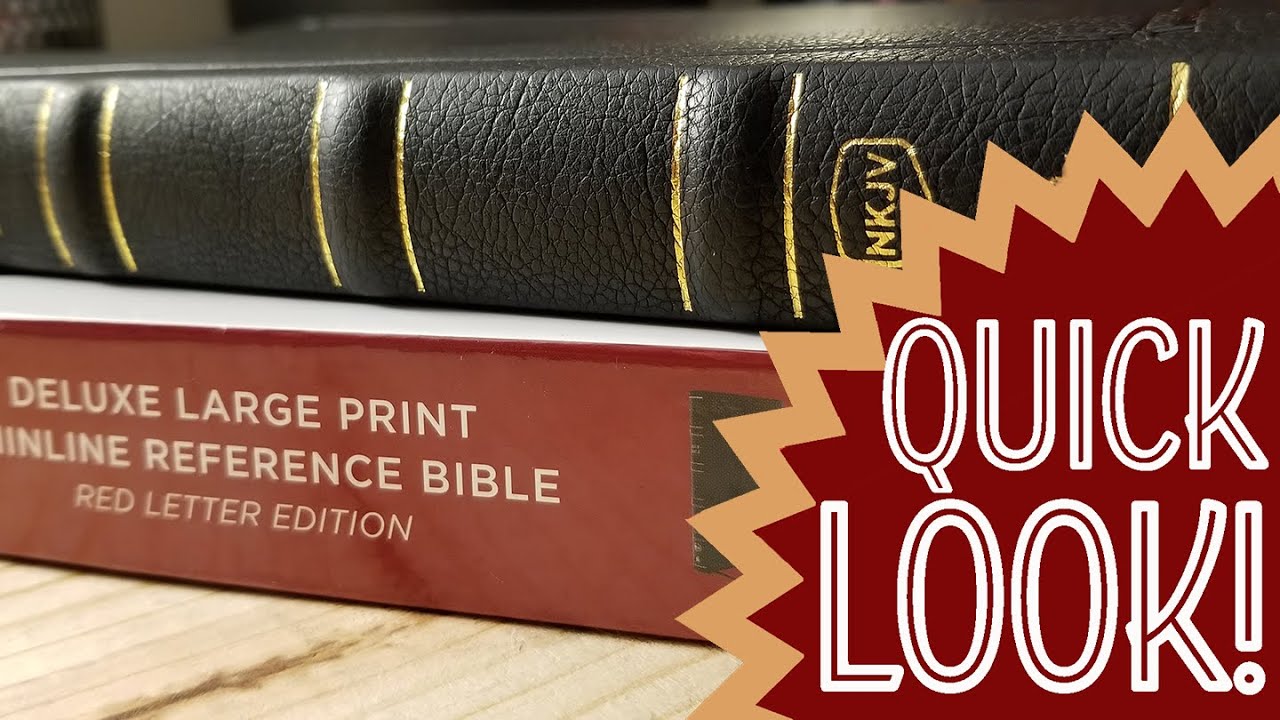QUICK LOOK - NKJV DELUXE Large Print Thinline Reference - RED LETTER - REVIEW
