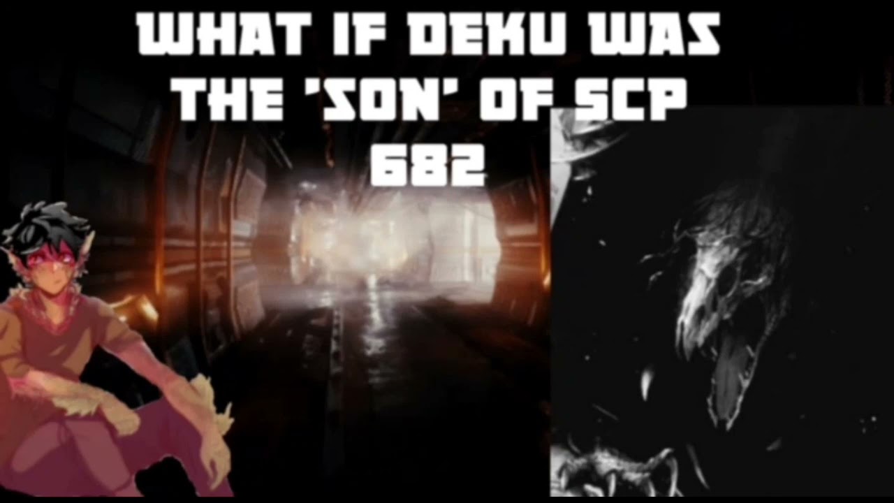 (Minishot)What if Deku was the 'son' of Scp 682