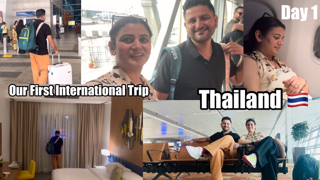 Our Thailand Tour 2025, Day 1 Vlog, Our First International Trip