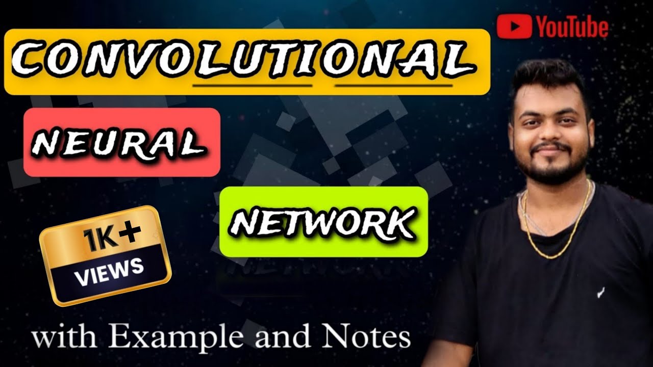 Lec:20 Convolutional Neural network | CNN in Machine learning, Neural network | working with example
