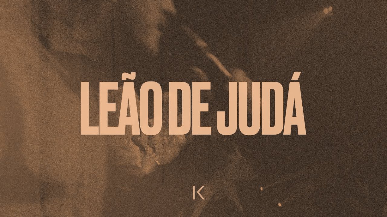 Leão de Judá - Koinonya (Koinonya pra Sempre)
