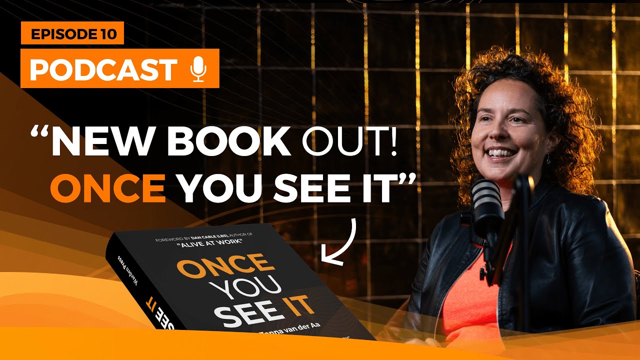 Once You See It - The CEO’s Guide to Human-Centric Transformation | #EPS10