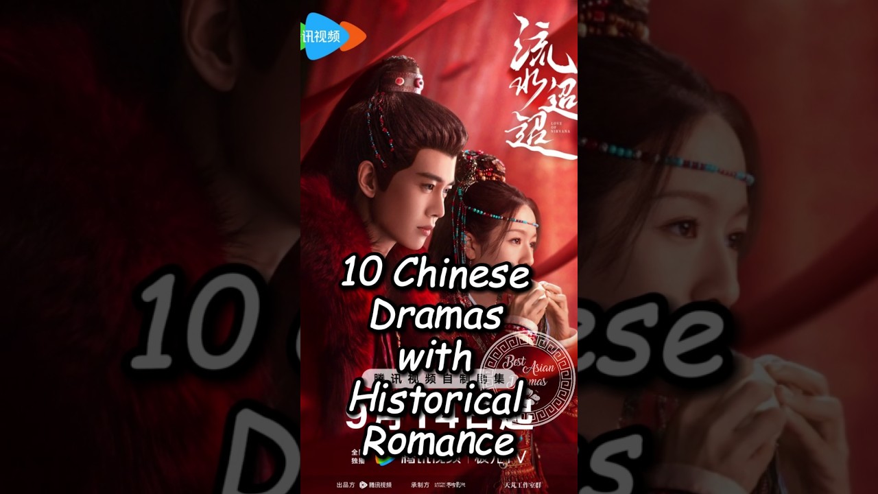 10 Chinese Dramas with Historical Romance.#chinesedrama #cdrama #cddrama #top10