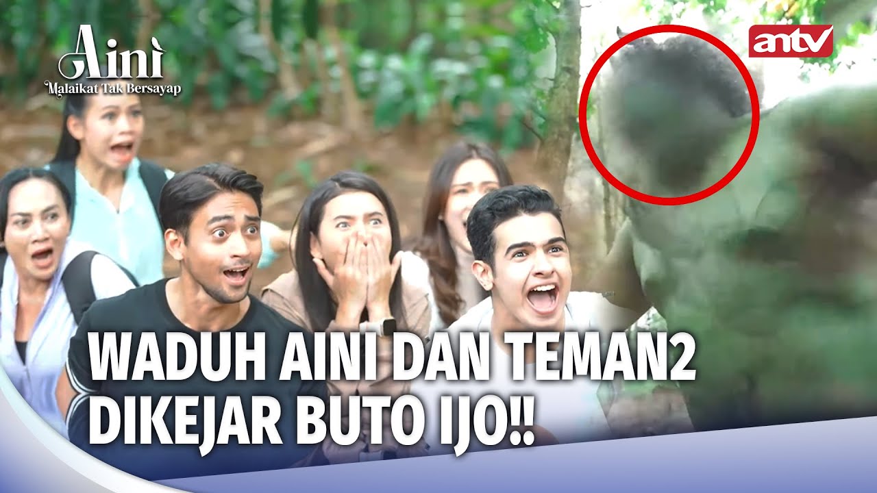 Kirain Udah Selamat, Eh Malah Dikejar Buto Ijo | Aini Malaikat Tak Bersayap Eps 185 (1/5)