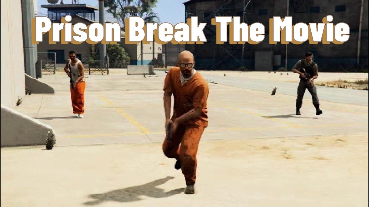 GTA 5 Prison Break The Movie